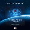 Hellwegs Keep by Justin Holley Paperback Book 9781787588813