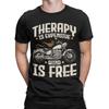 Cool Motorcycle Rider Men Therapy Motorcycle Lovers Biker T Shirts for Men 100 Cotton Humorous TShirts Crewneck Tee Shirt