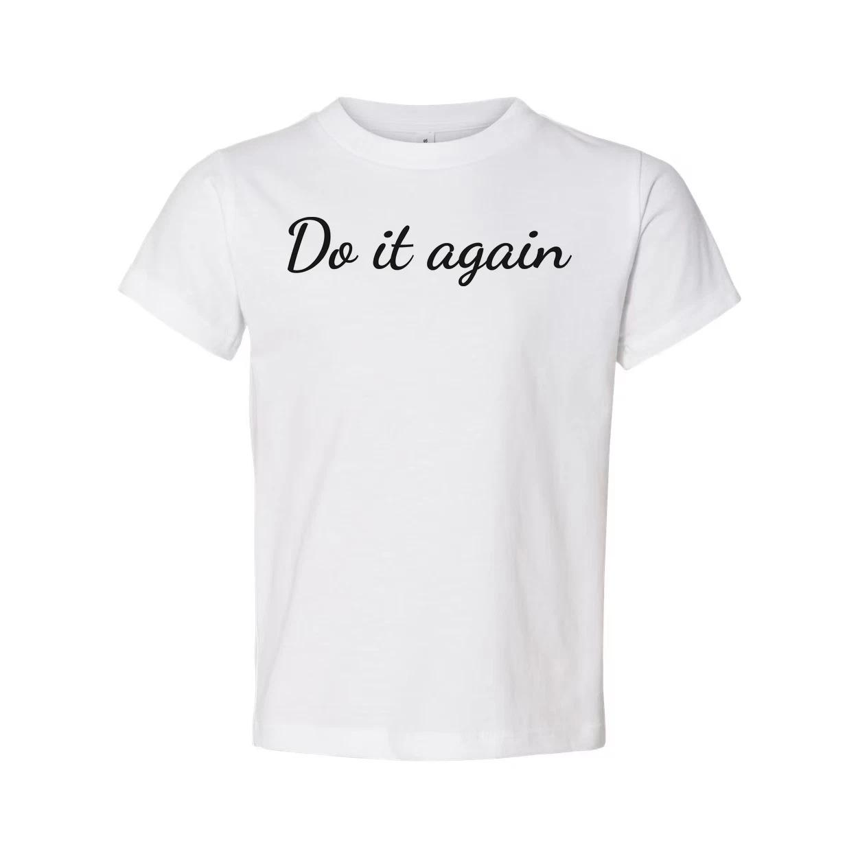 Unisex Christian Do It Again Graphic T Shirt With Script Font Inspirational Quot XL