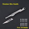 Titanium Alloy MINI Scalpel EDC Outdoor Folding Knife Unpacking Pocket Knife Outdoor Camping Knife No. 23/11 Scalpel  Key Buckle
