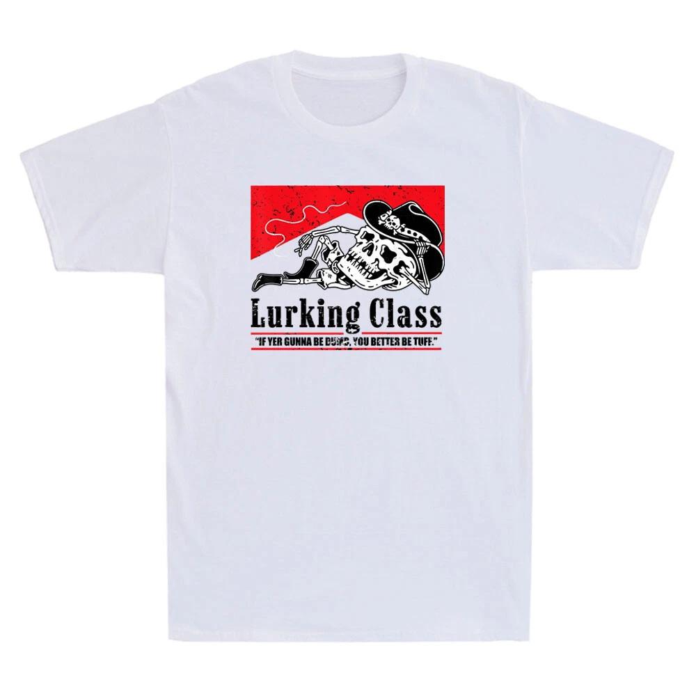 Skull Lurking Class If Yer Gunna Be Dumb, You Better Be Tuff Retro Men s T-Shirt 2XL