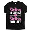 European Sizes Sisters-In-Christ-Are-Sisters-For-Life-Holy-Christian-Faith-T-Shirte for Men And Women 2025 Summer Short-Sleeved Printed T-Shirt