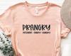 Prangry Pregnant Angry Hungry Shirt, Prangry T-Shirt, Funny Pregnancy Shirt, Pregnant Tee, New Mom Shirt, Funny Pregnant Tee, Gift For Her