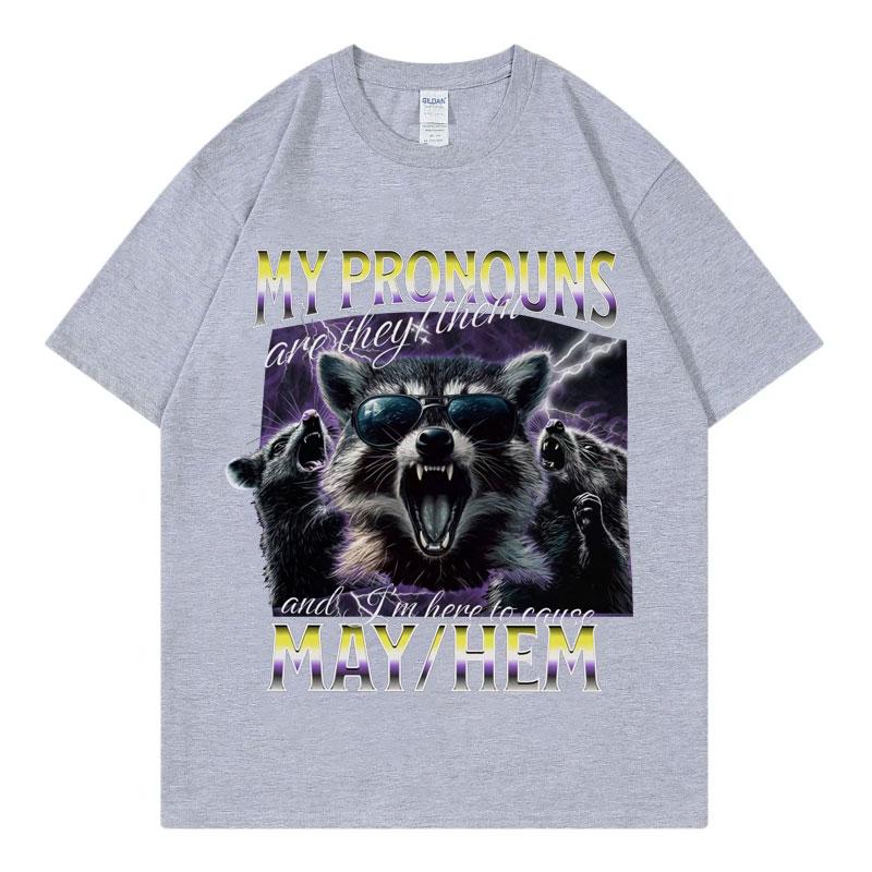 Unhinged Non Binary Raccoon Funny Meme T Shirt Gothic Fashion Vintage Short Sleeve Tshirt Men Women Casual Oversized Tshirts