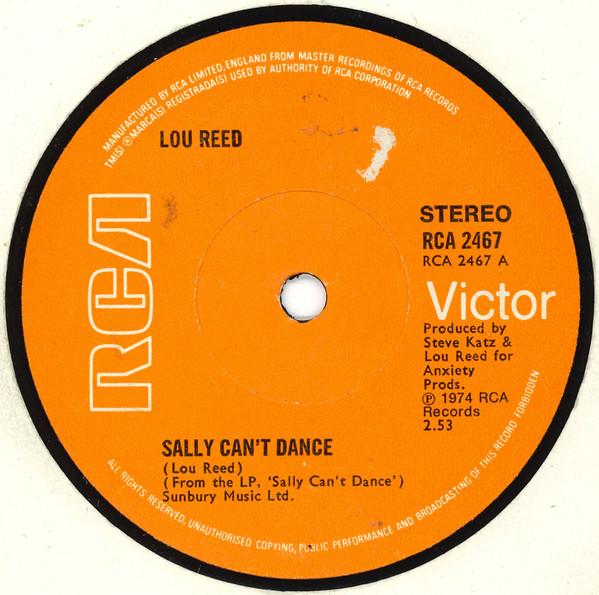 

7inch Record LOU REED - Sally Can t Dance RCA2467 RCA Victor 1974 UK Rock Used