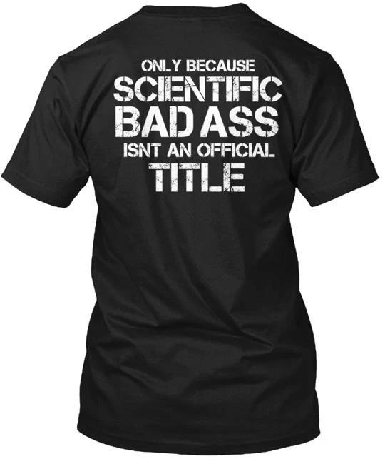 Microbiologist Badass TTshirt Made in the USA Size S to 5XL 3XL
