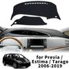Fit for Toyota Previa Estima Tarago 2006- XR50 Dashmat Dashboard Cover Pad Protective Carpet DashMat Sunshade Accessories