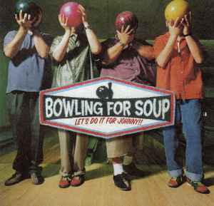CD BOWLING FOR SOUP  Lets Do It For Johnny 01241417072 Jive Silverton 2000 US Rock Used