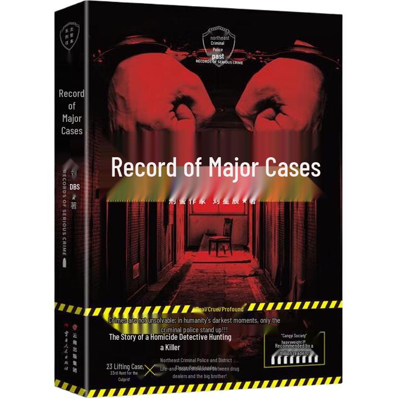 Major Case Files: A Detective s True Crime Memoir by Liu Xingchen