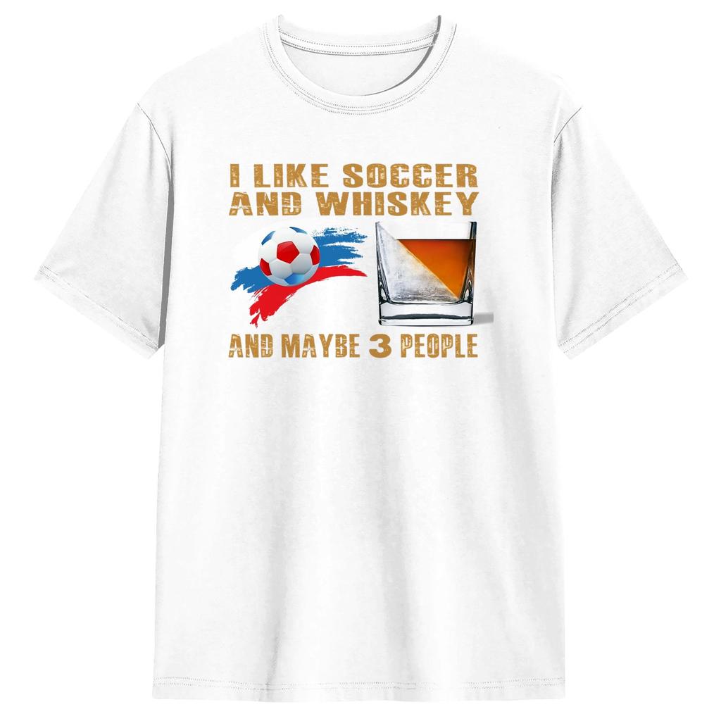 Summer I like soccer and whiskey and maybe 3 people Novelty TShirts Pure Cotton Tshirt for Unisexs Y2K Retro Short Sleeve Tops