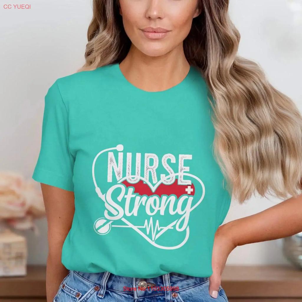 Nurse Strong T Shirt Appreciation Nursing Life Healthcare Worker Vintage Homme Slightly Soft Versatile Casual