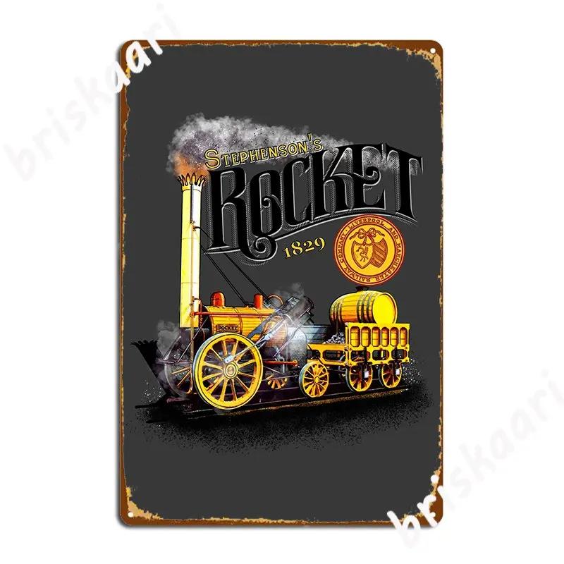 

Stephensons Legendary Rocket Steam Engine 1829 Metal Sign Funny Plaques Living Room Club Home Tin Sign Poster 20x30cm