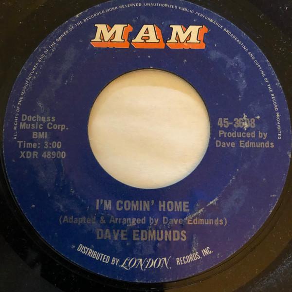 

7inch Record DAVE EDMUNDS Im Comin Home 453608 MAM 1971 US Rock Used