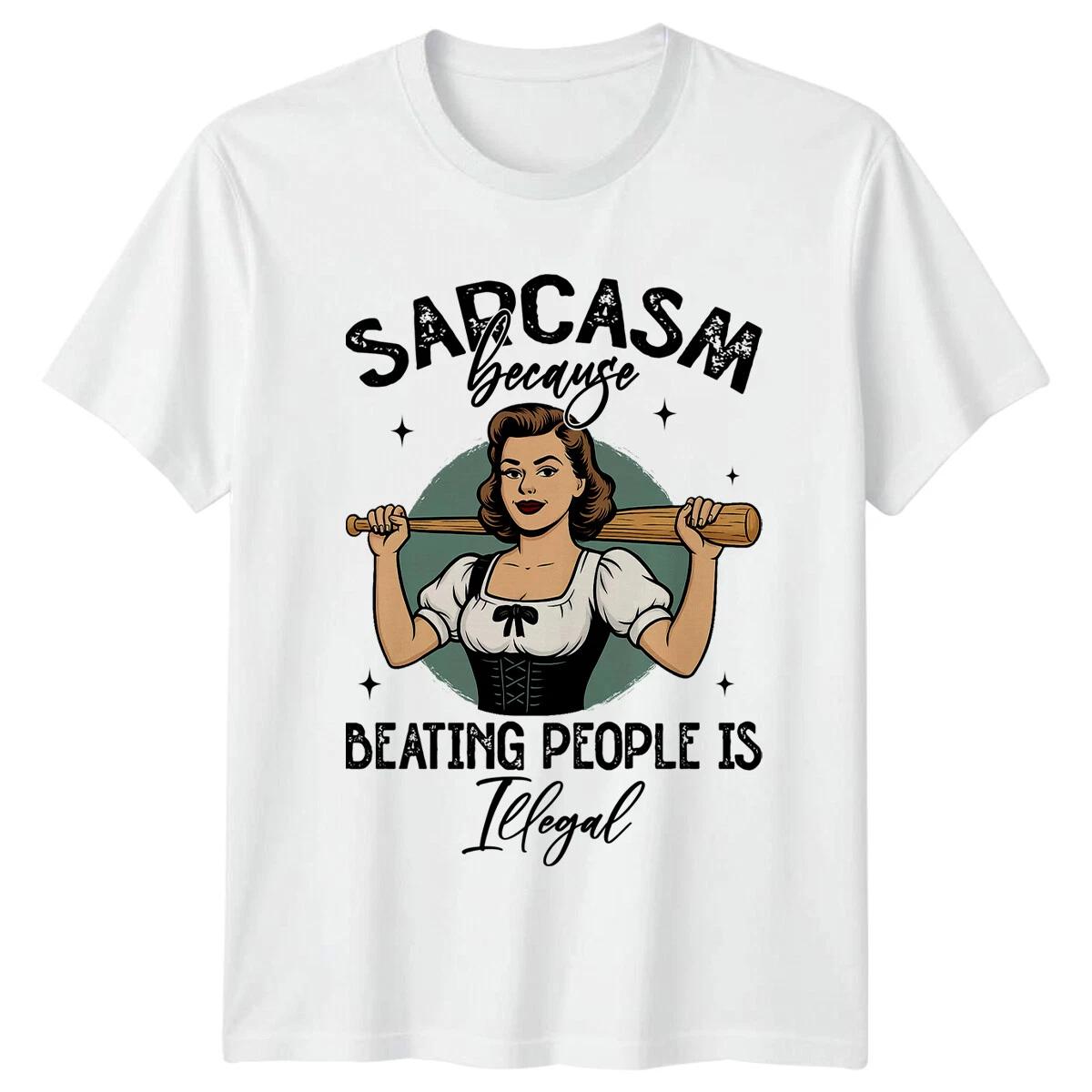 Sarcasm Because Beating People Is Illegal Humor Vintage Womens Mens Graphic Tee L
