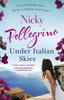 Under Italian Skies by Nicky Pellegrino Paperback Book 9781409150879