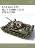 كتاب T-54 and T-55 Main Battle Tanks 1944-2004