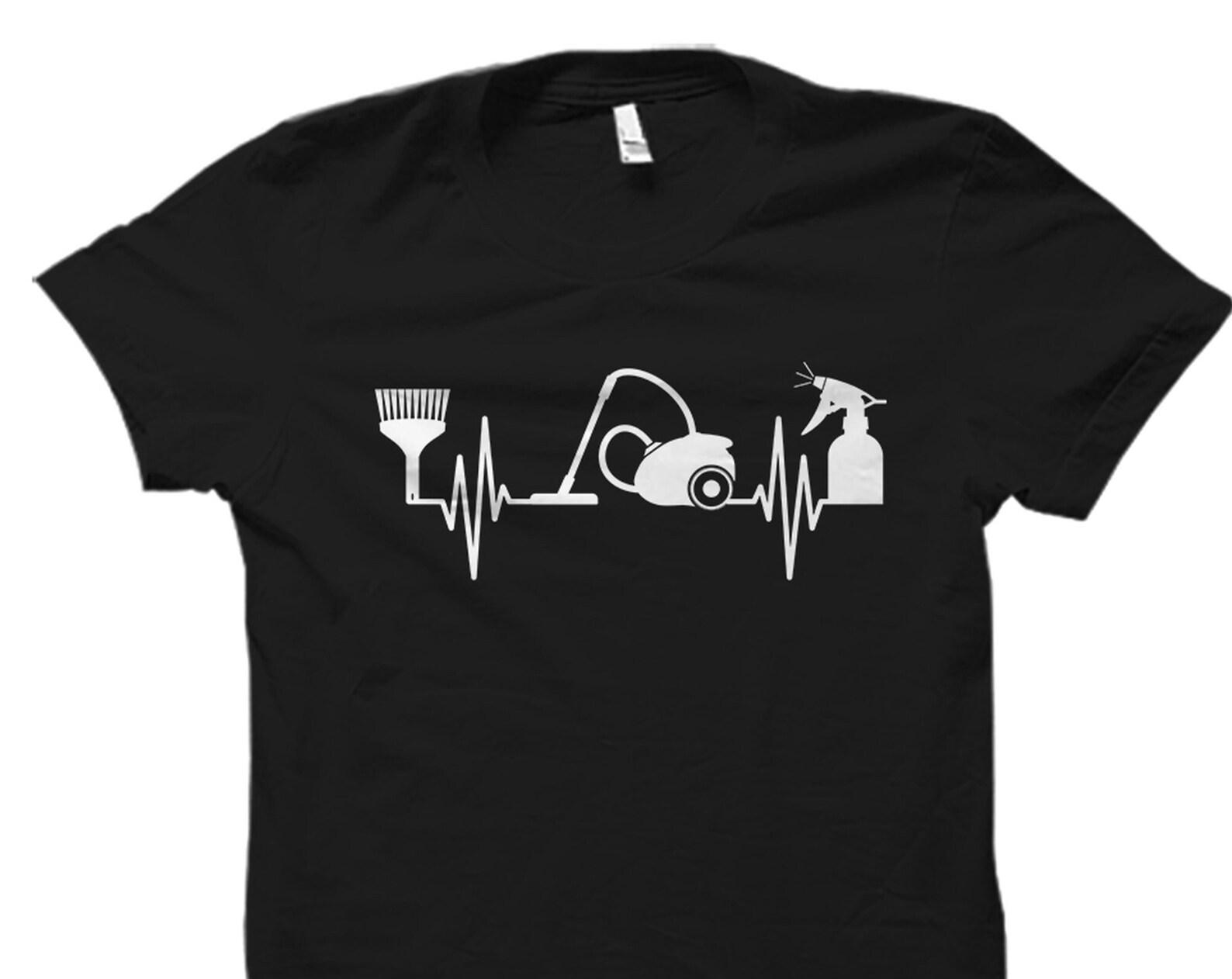 Clean Shirt. Housekeeper Shirt. Cleaning Shirt. Cleaning Gift. Housekeeper Gift. Maid Shirt. Maid Gift. Housekeeping Shirt #OS4235 L