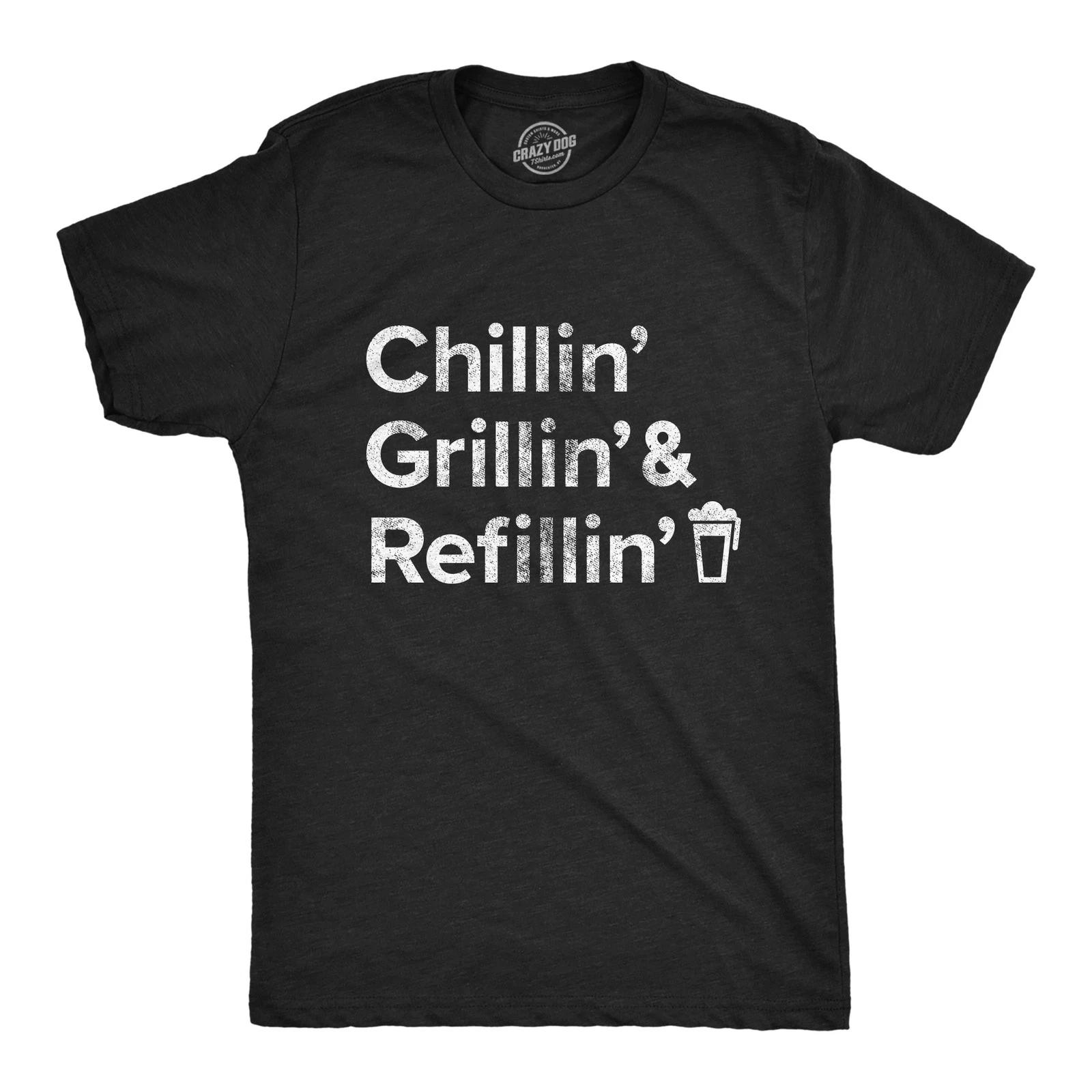 Mens Chillin Grillin and Refillin T Shirt Funny Backyard BBQ Novelty Graphic Tee M