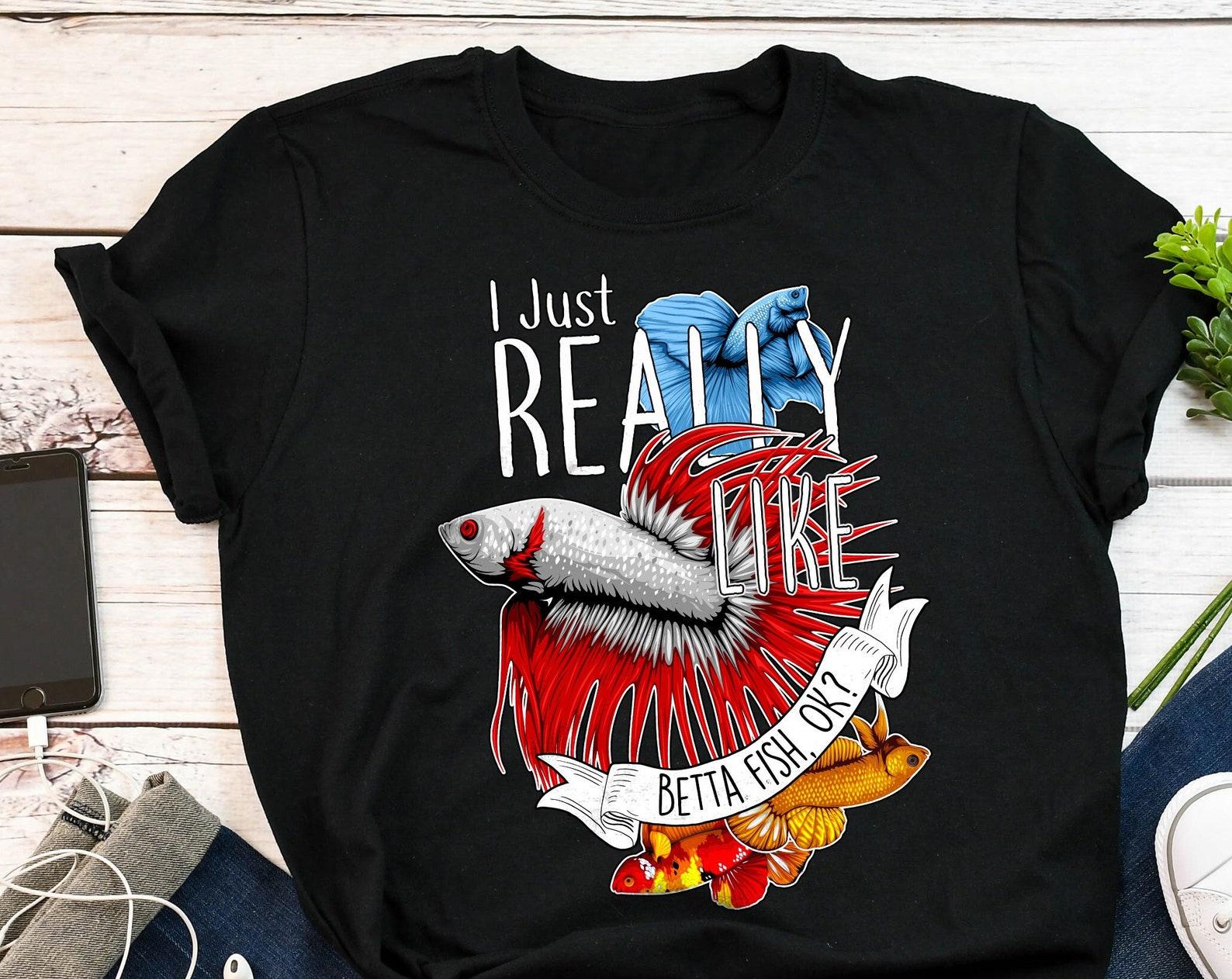 Betta Fish Shirt, , , Funny Betta Lover Gift, Cute Pet Siamese Fighting Fish T-shirt, Tropical Aquarium Tshirt, Fish Keeping Tank 160