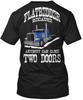 Trucker Driver Flatbed Two Doors Flat Bedder Because T-Shirt Made In USA S-5XL