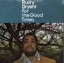 

LP Record RUSTY BRYANT - For The Good Times P10073 Prestige 2015 US Jazz