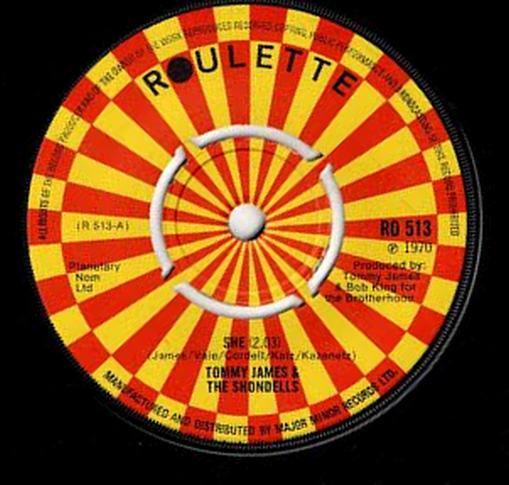 

7inch Record TOMMY JAMES & THE SHONDELLS - She RO513 Roulette 1970 UK Rock Used