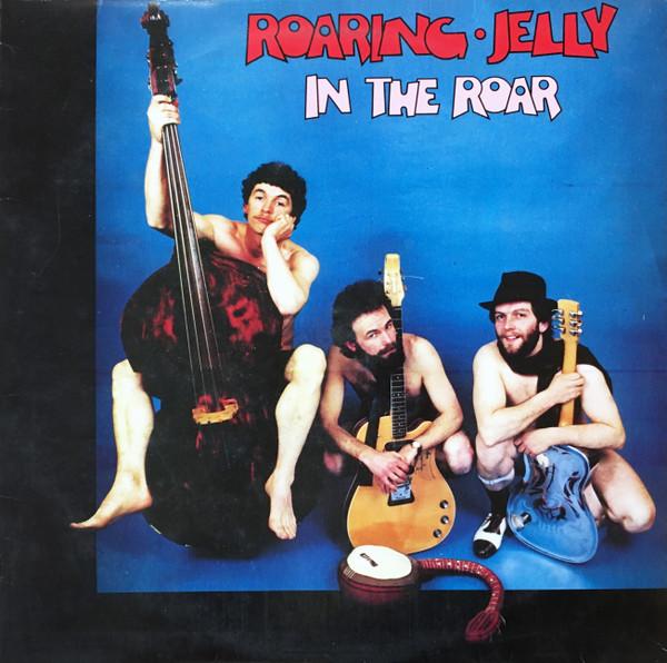 

LP Record ROARING JELLY In The Roar 12TS420 Topic Records 1981 UK CountryFolk Used