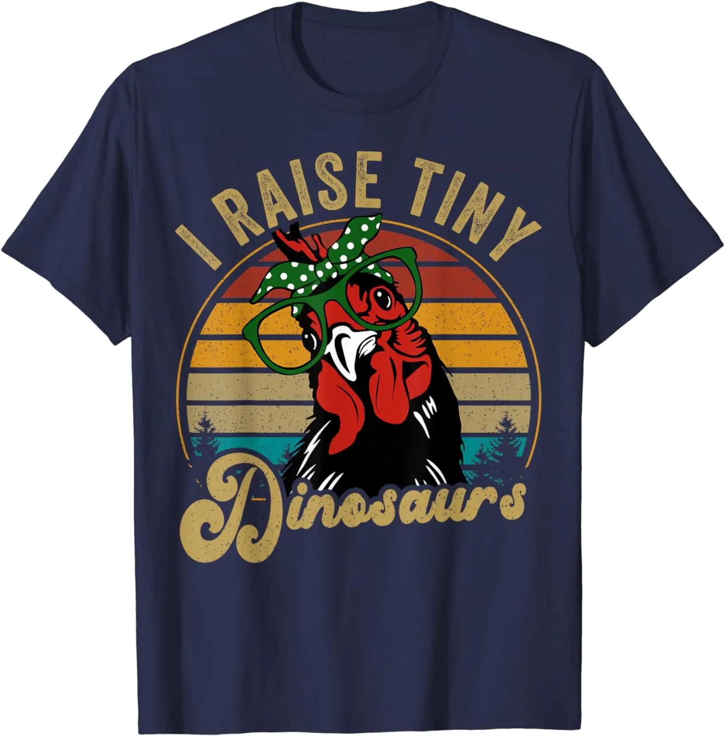 

Chicken-Shirt I Raise Tiny Dinosaurs Funny Mama Hen Farm Mom T-Shirt S