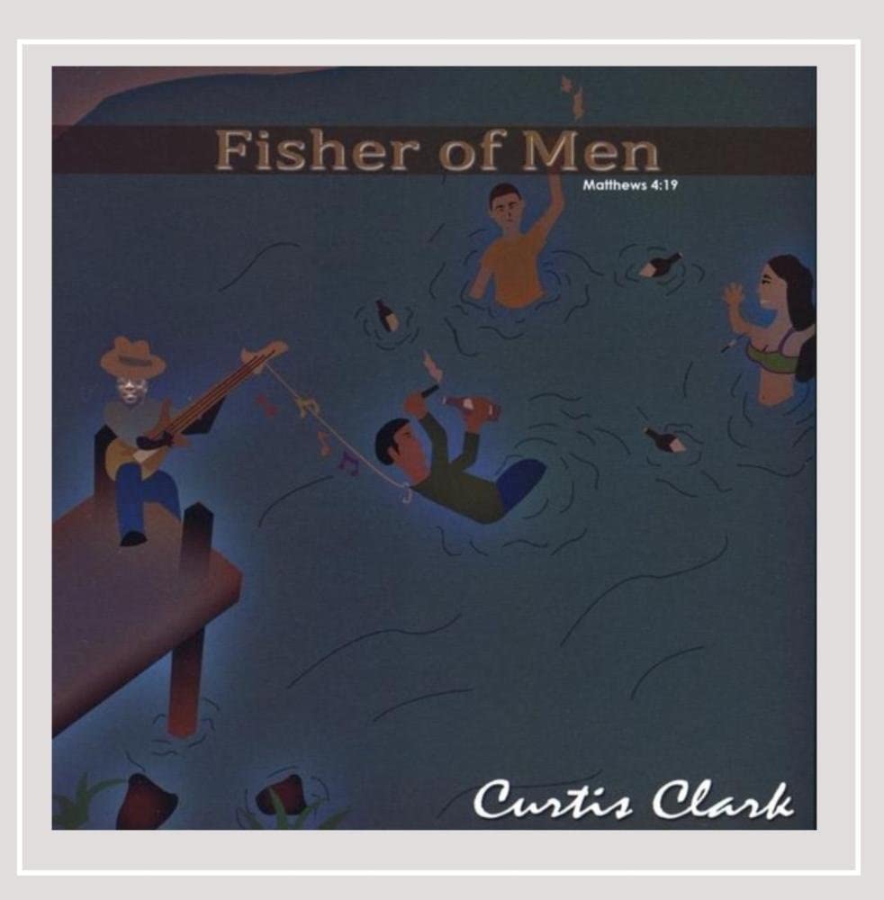 

CD CLARK, CURTIS - Fisher of Men Non Japan Religious & Devotional Used