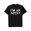 Retro Style Tshirts I'm An Adult Technically Funny 18th Birthday Gift T-Shirt Unisex Style Shirts For Women Men Clothing - Me...