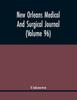 Libro New Orleans Medical And Surgical Journal Volume 96 by UNKNOWN - Paperback