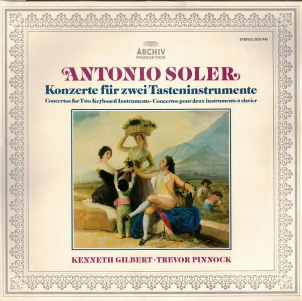 

LP Record PADRE ANTONIO SOLER KENNETH GILBE Konzerte Fr Zwei Tasteninstrumente 2533445 Archiv Produkti 1980 Germany Classical Used