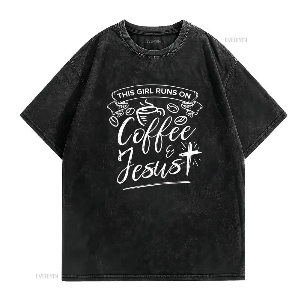 This Girl Runs On Coffee And Jesus T Shirt Faith Lover  vintage Washed Comfortable Top For Everyday Wear Casual Stretched