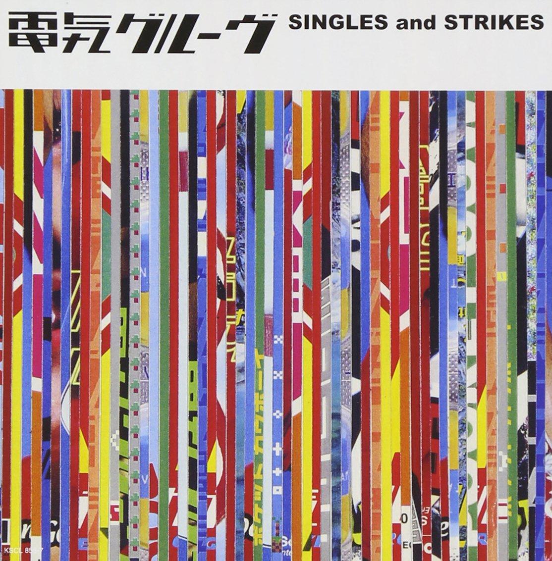 

SINGLES and STRIKES