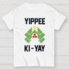 Yippee Ki Yay Christmas Cotton Summer Casual Cool Loose T-Shirt