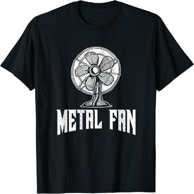 Metal Fan Funny Ventilator Rock & Heavy Metal Fun T-Shirt