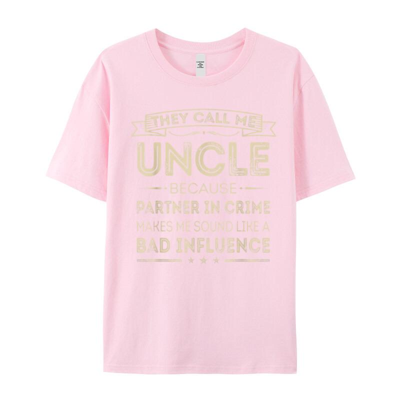 Street Unisexs They Call Me Uncle Printed On Short Sleeve Mother Day Tops Tees Cute Oneck 100 Cotton Tshirts Unisex T Shirt