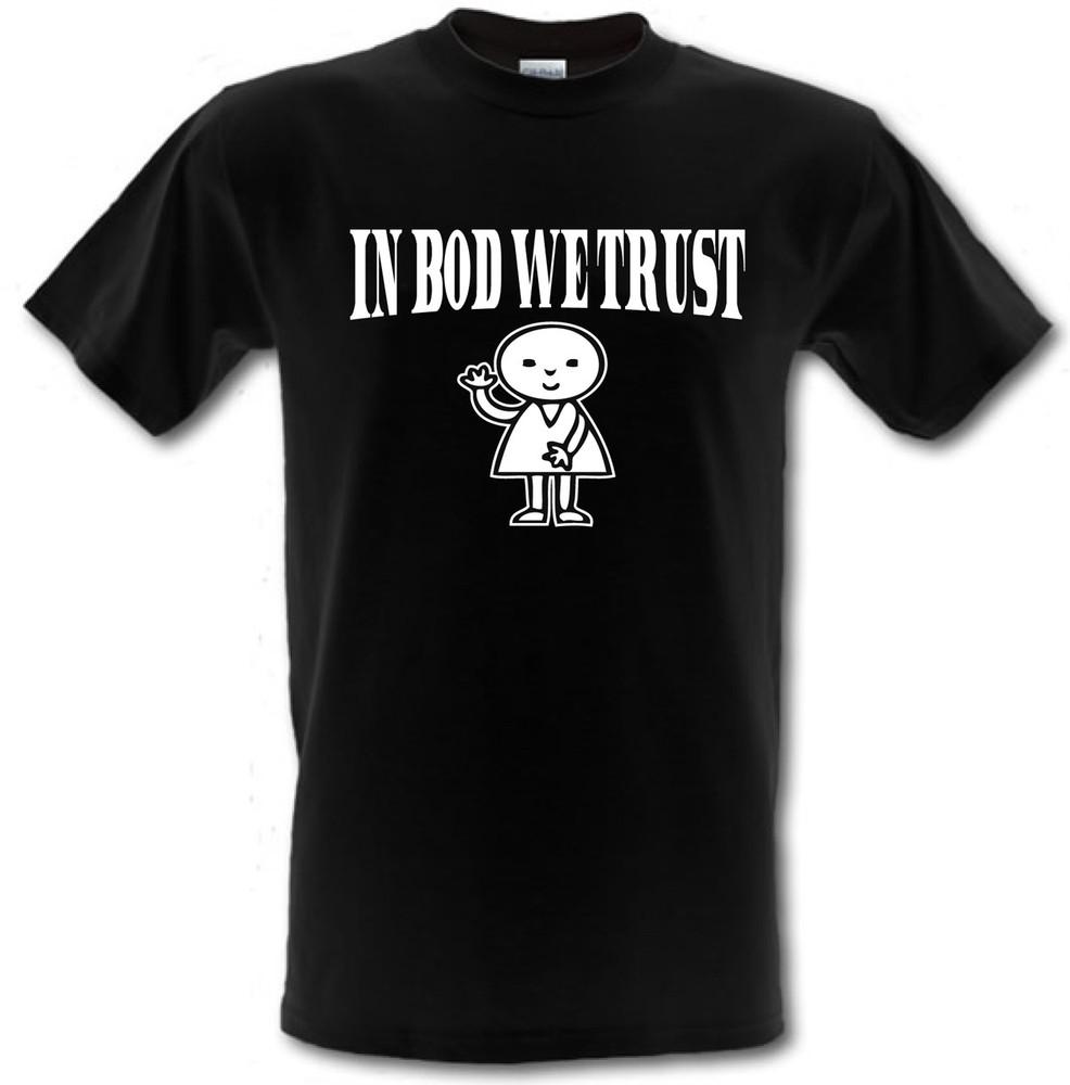 IN BOD WE TRUST Cult Cartoon 70s  Retro Fun T-shirt Sizes S-4XL Unisex T-Shirt M