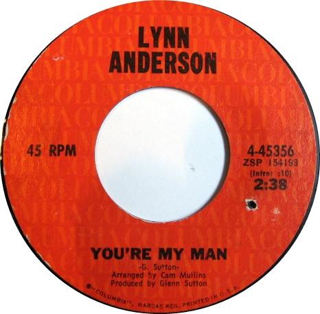 

7inch Record LYNN ANDERSON - You re My Man 445356 Columbia 1971 US Folk Used