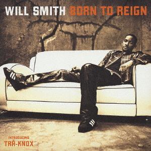 

CD WILL SMITH Born To Reign SICP165 Sony Records In 2002 Japan ObiRap HipHopRB Used