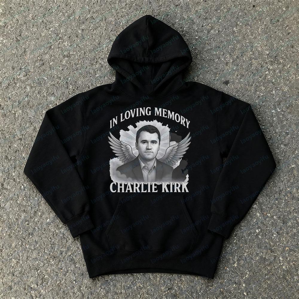 IN LOVING MEMORY CHARLIE KIRK Clothing A TRUE PATRIOT CHARLIE Souvenir Hoodies Men Women Unisex Graphic Printed Streetwear