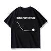 20296 Unisex's Project Hail Mary “I Had Potential” Ryland Grace Same Style Unisex T-Shirt Summer New Fashion Unisex Plus Size T-Shirt