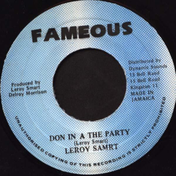 

7inch Record LEROY SAMRT Don In A The Party NONE Fameous 1988 Jamaica Reggae Ska Dub Used