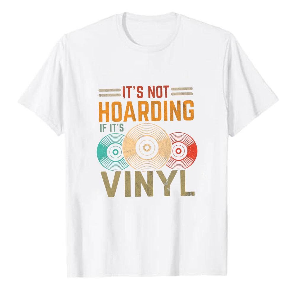 Its Not Hoarding If Its Vinyl Retro Record Graphic Modal TShirt Soft Lightweight Music Collector Casual Daily Streetwear Tops