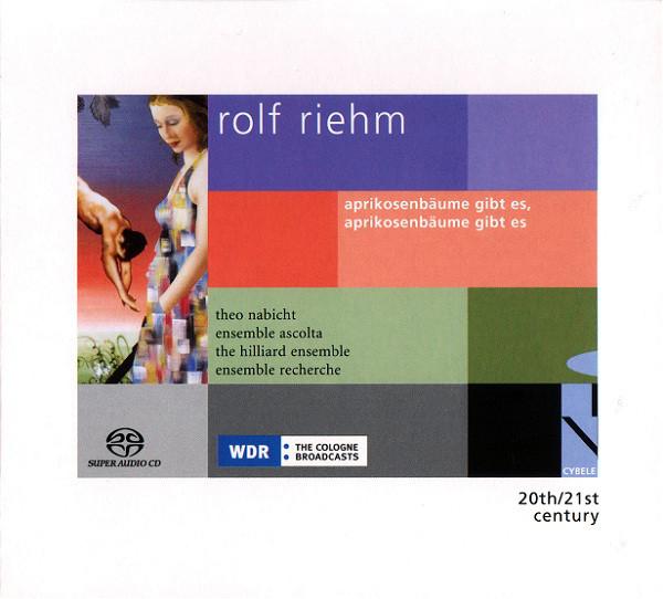 

CD RIEHM, R. - Aprikosenbaume Gibt SACD860701 Cybele 2008 Germany Classical Used