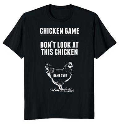 Chicken Game Chicken Joke Unisex T-shirt