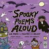Spooky Poems Aloud by Joseph Coelho Paperback Book 9780711287419