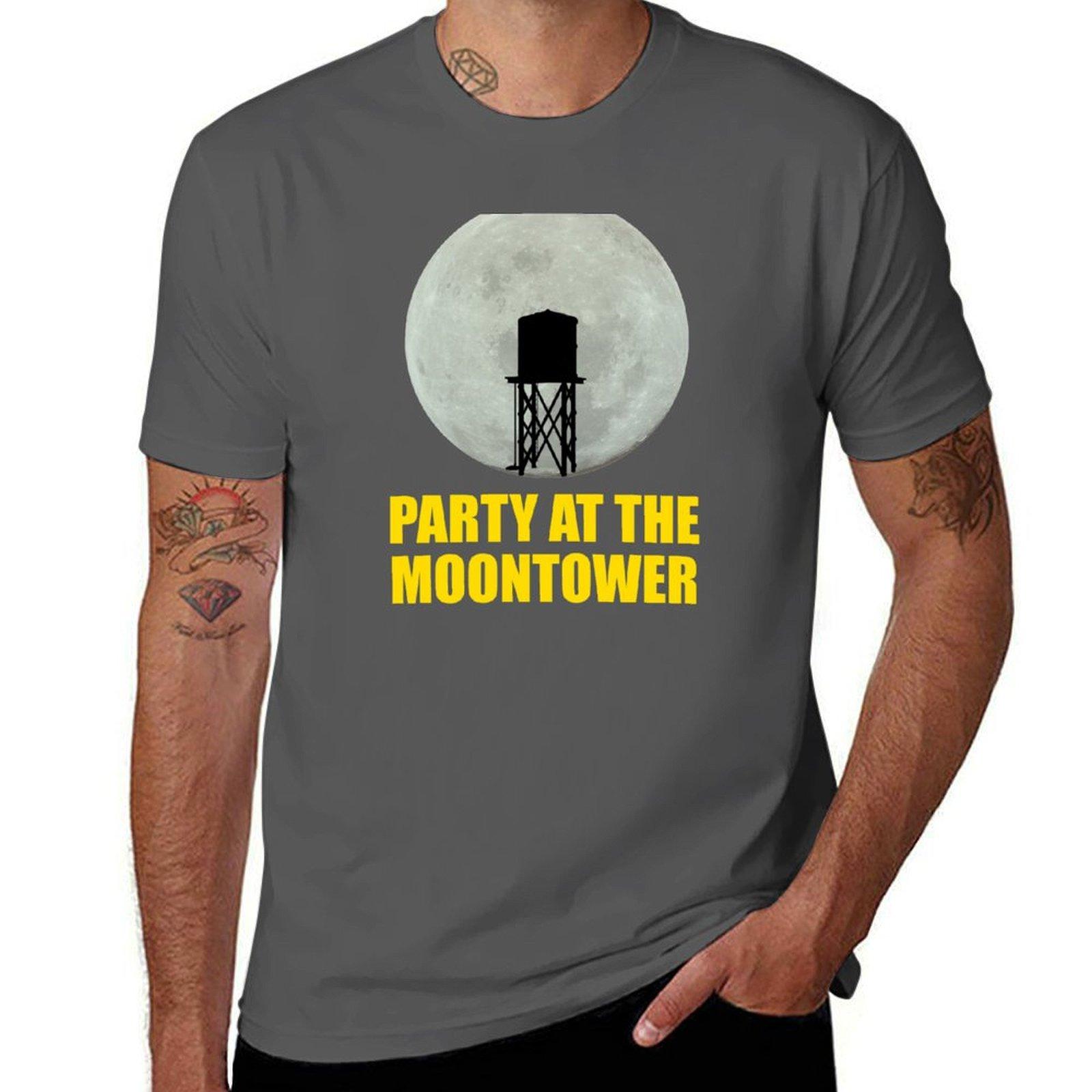 

Party At The Moontower T-Shirt cotton tshirt 100% t shirt man designer t shirts for man pack white T-Shirt 4XL
