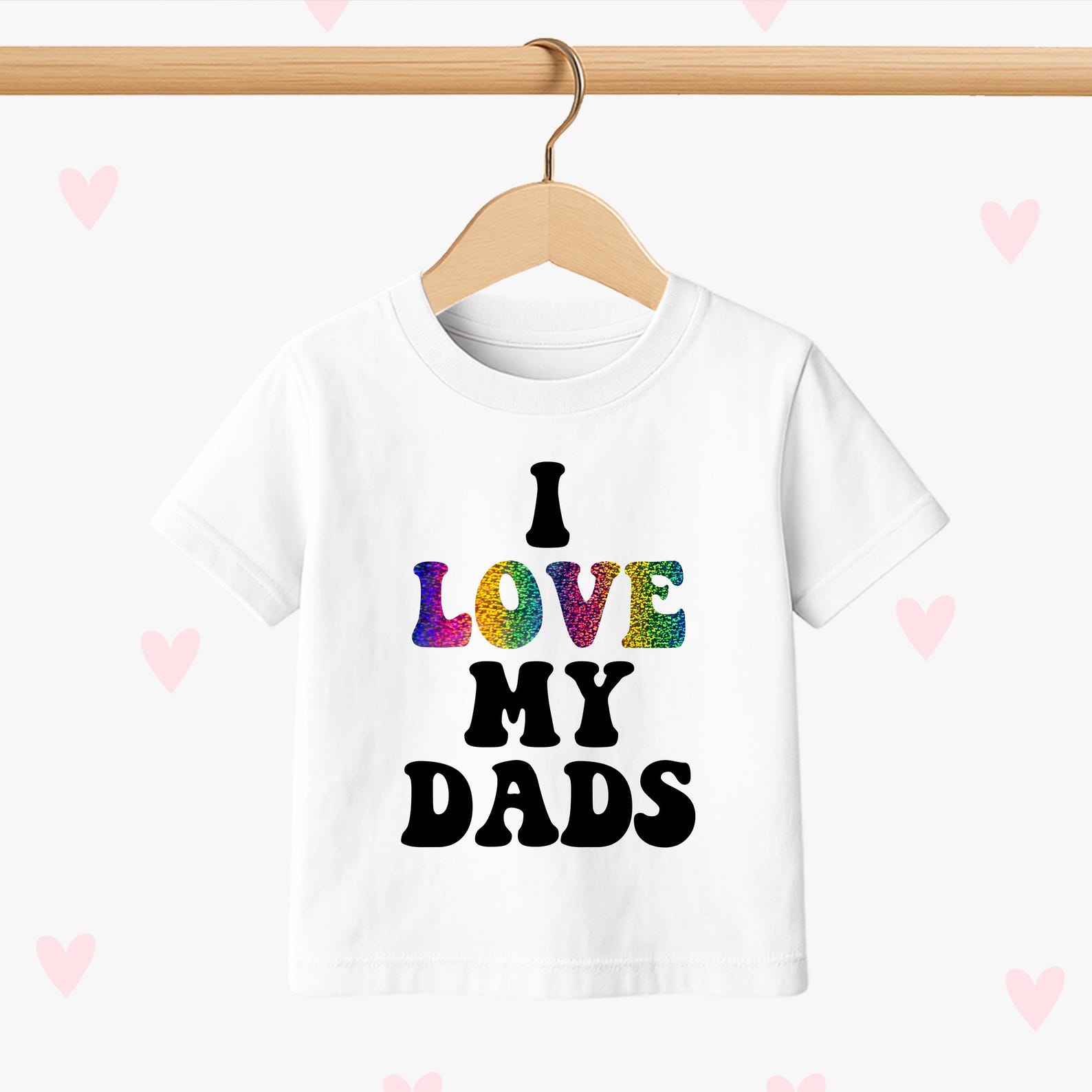 I Love My Dad’s Kids T-Shirt | Rainbow Two Dads Pride Family Tee 160