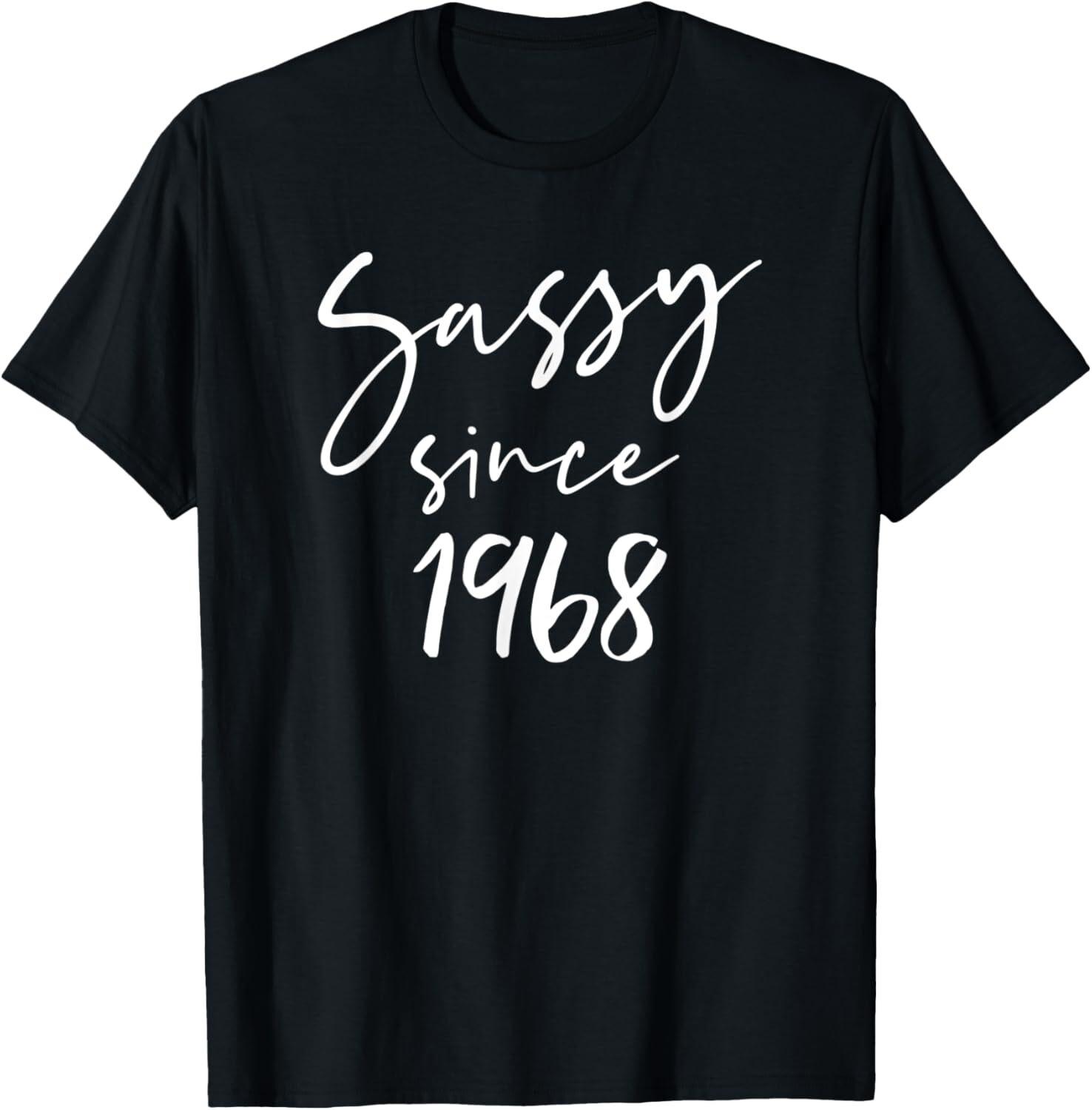 52 Vintage Sassy Since 1968 Classic Awesome Gift Mama Love T-Shirt S